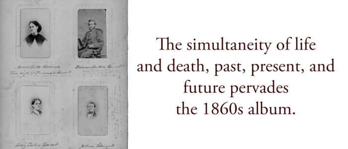 The simultaneity of life and death, past, present, and future pervades the 1860s album.