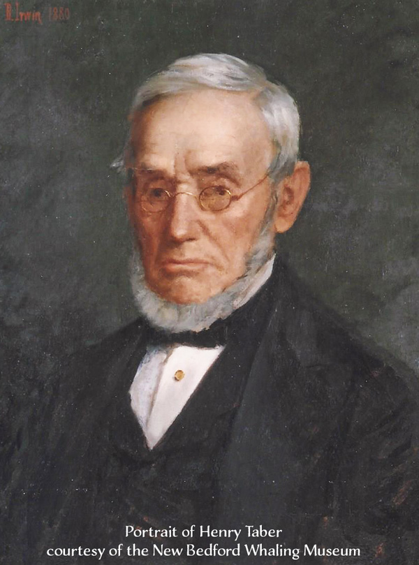 Henry Taber portrait used courtesy of the New Bedford Whaling Museum.